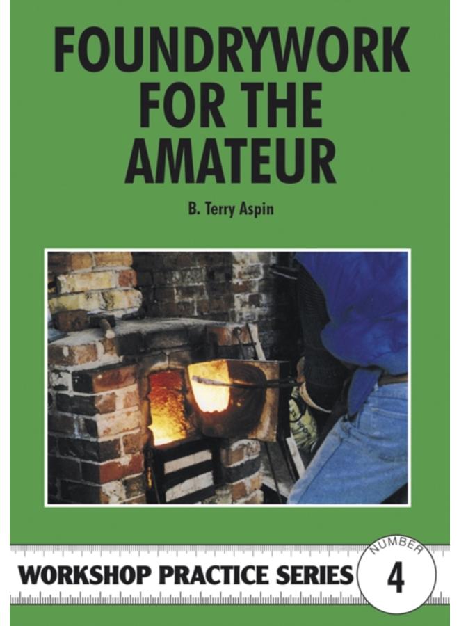 Foundrywork for the Amateur : No. 4 