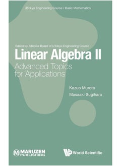 Linear Algebra II: Advanced Topics for Applications 