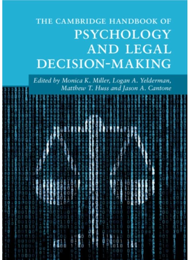 The Cambridge Handbook of Psychology and Legal Decision-Making 