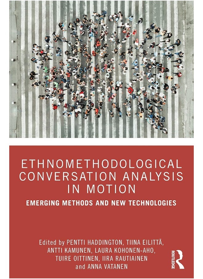null - Ethnomethodological Conversation Analysis in Motion: Emerging Methods and New Technologies - Image 1