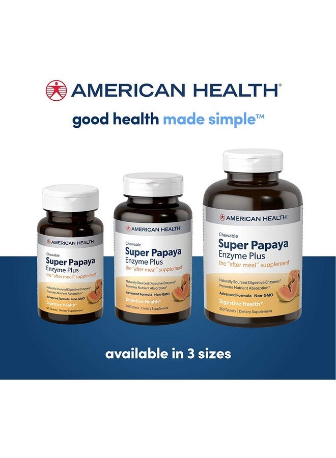 American Health Enzymes Chewable Super Papaya Enzyme Plus 360 Tablets (Pack Of 2) - Image 5