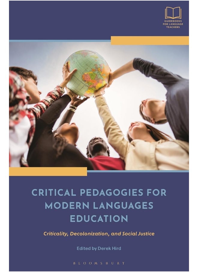 Critical Pedagogies for Modern Languages Education: Criticality, Decolonization, and Social Justice  - Image 1