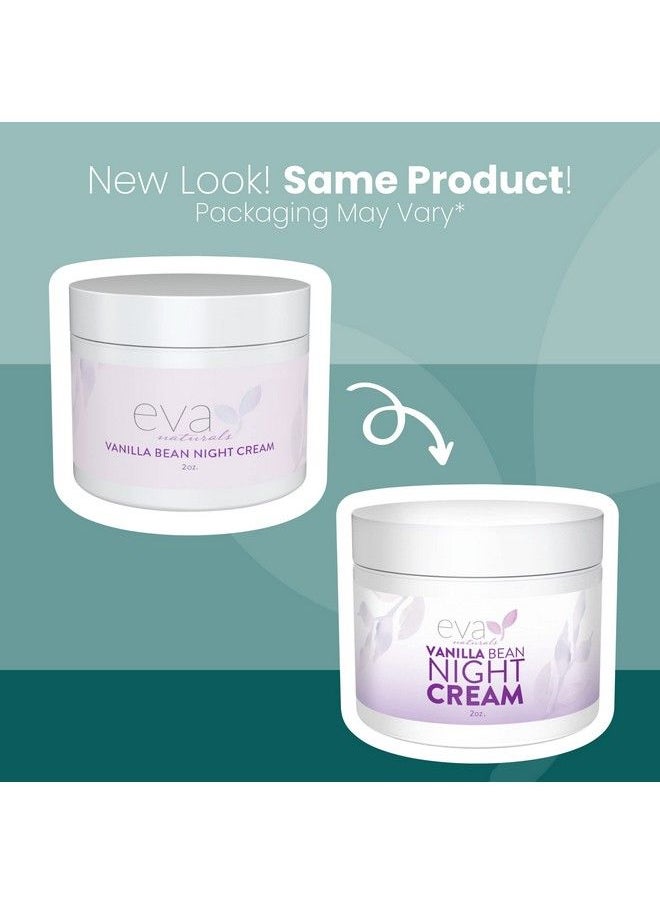 Eva Naturals Vanilla Bean Night Repair Cream  Green Tea & Vitamin E Face Night Cream For Smoother Softer Skin While Reducing Wrinkles And Fine Lines Anti Aging  Moisturizer For All Skin Types  2 Oz  - Image 3
