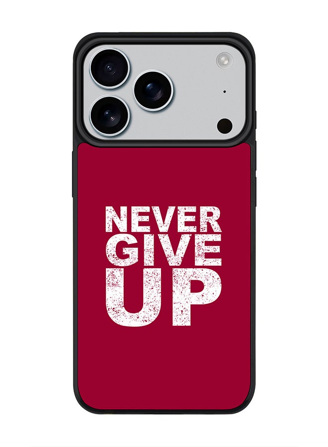 Stylizedd iPhone 17 Pro Case, [Compatible with MagSafe] Slim Magnetic cover Phone Case iPhone 17 Pro -Never ever give up - Image 1