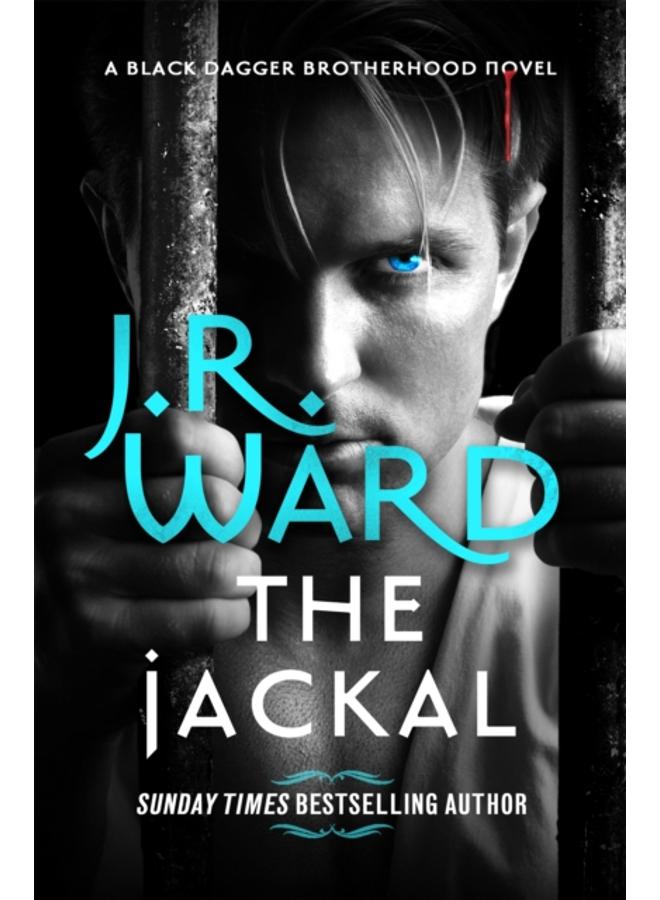 The Jackal : The dark and sexy spin-off series from the beloved Black Dagger Brotherhood