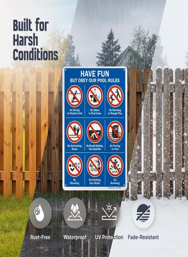 SmartSign 14 x 10 inch “Have Fun But Obey Our Pool Rules” Swimming Pool Metal Sign with Symbols, Screen Printed, 40 mil Laminated Rustproof Aluminum, Multicolor, Made in USA - Image 2