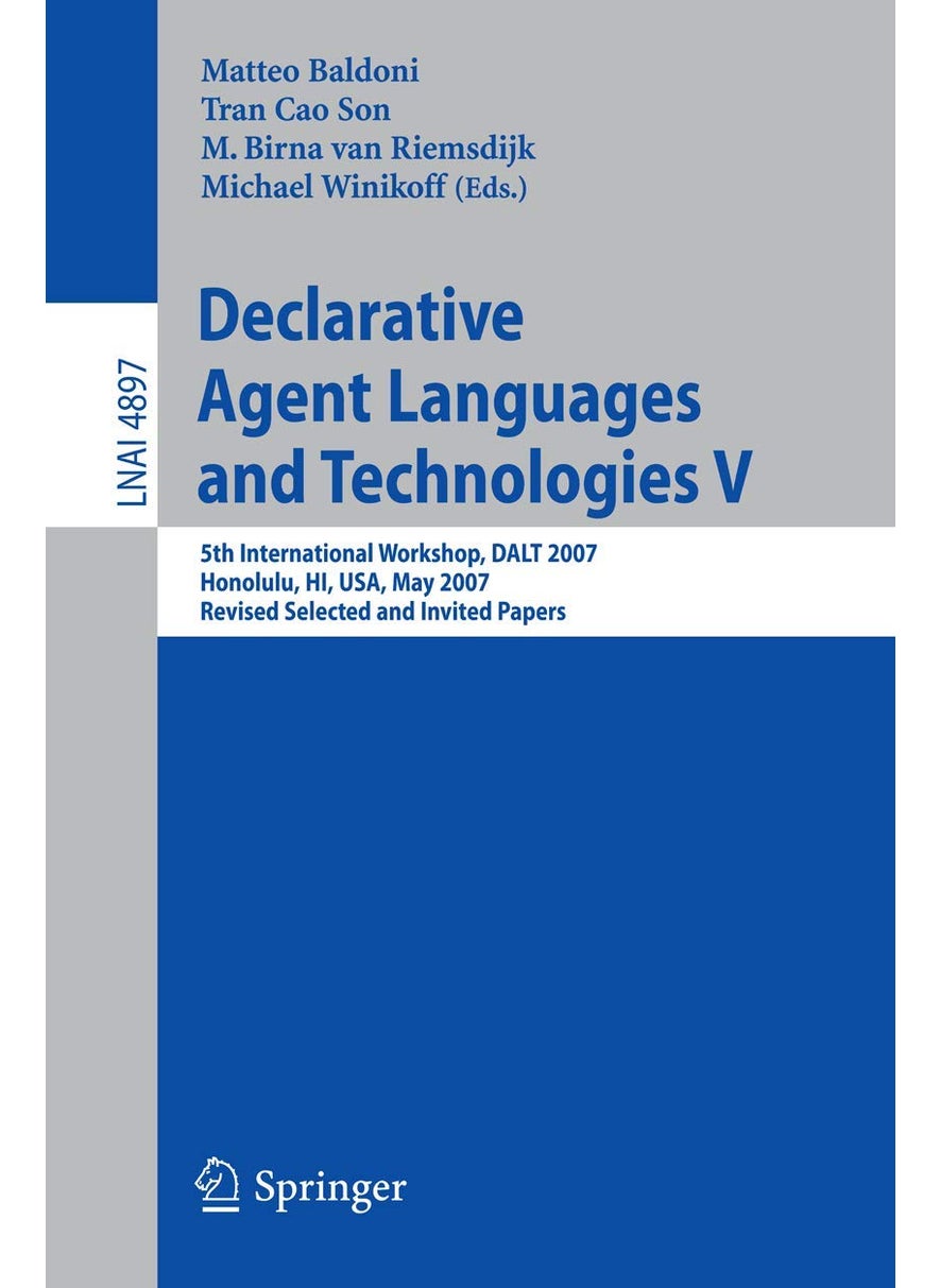 Declarative Agent Languages and Technologies V 