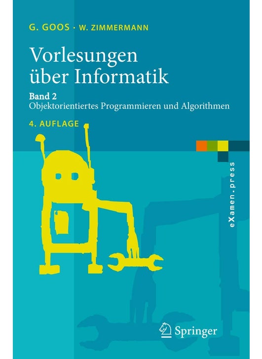 Vorlesungen über Informatik: Band 2: Objektorientiertes Programmieren und Algorithmen