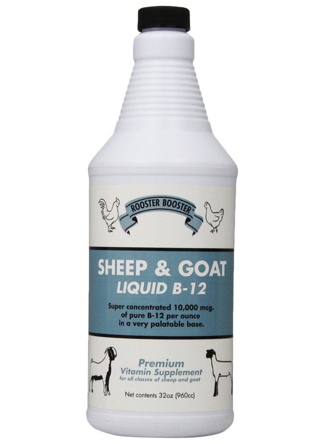 Rooster Booster B 12 Sheep And Goat Liquid 32 Ounce  - Image 1