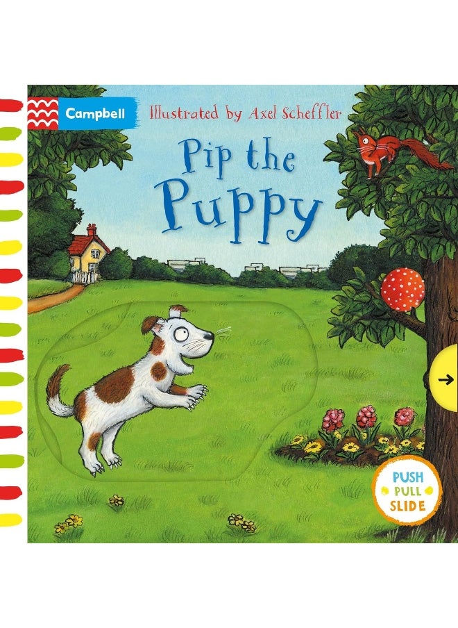 Pip the Puppy: A Push, Pull, Slide Book 