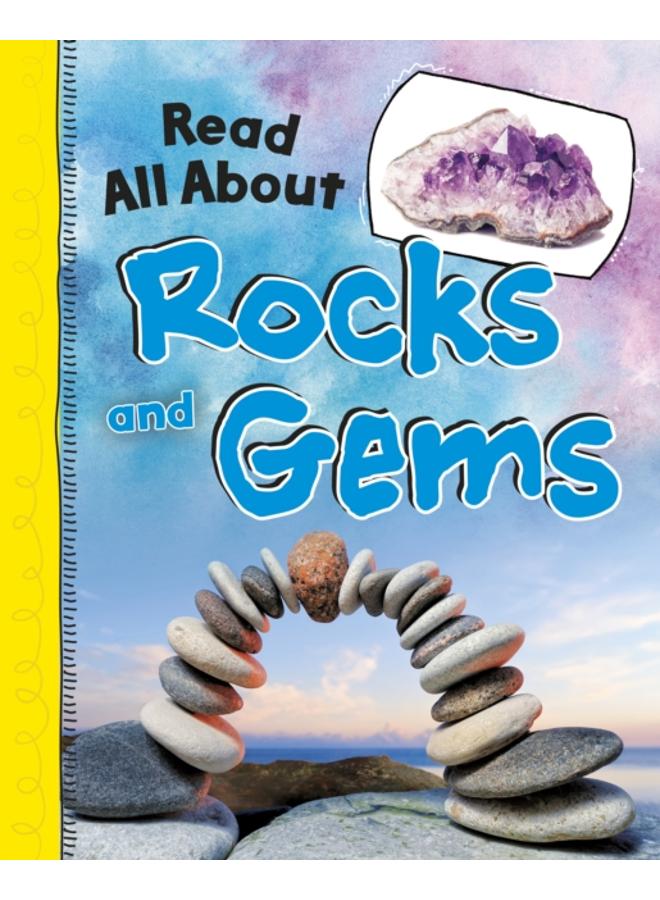 Read All About Rocks and Gems 