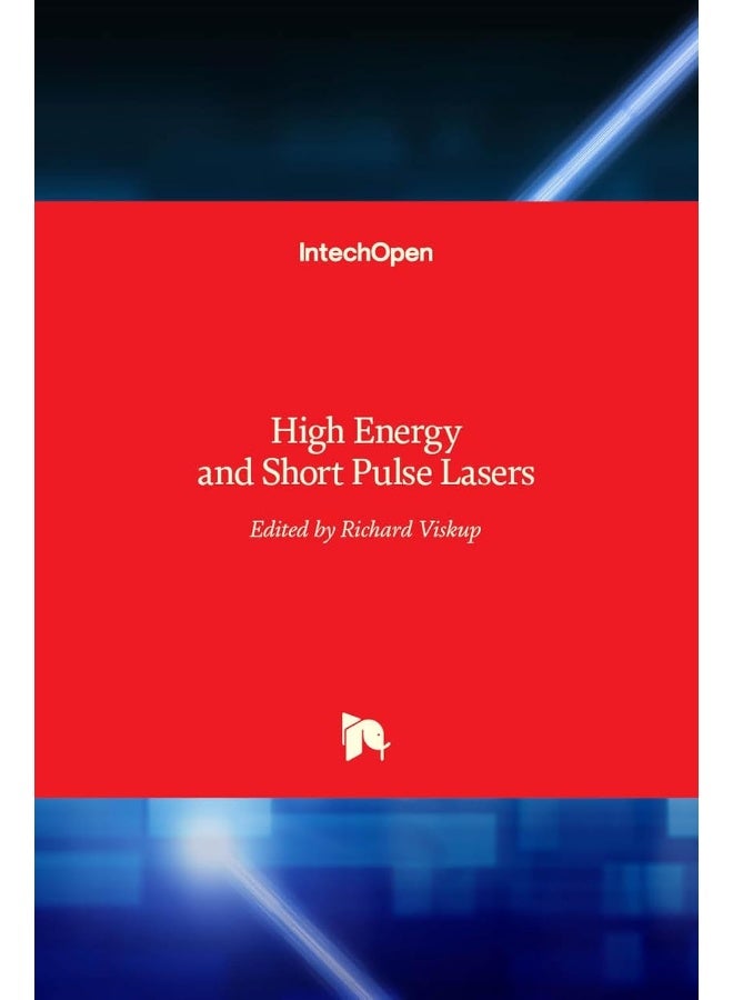 High Energy and Short Pulse Lasers 