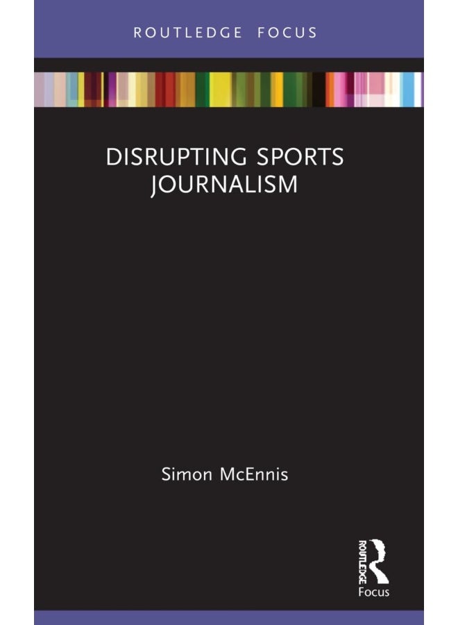 Disrupting Sports Journalism 