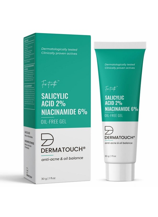 DERMATOUCH Salicylic Acid 2% Niacinamide 6% Anti-Acne Oil-Free Gel For Active Acne, Oil Balancing, Pore Tightening - 30G  - Image 1