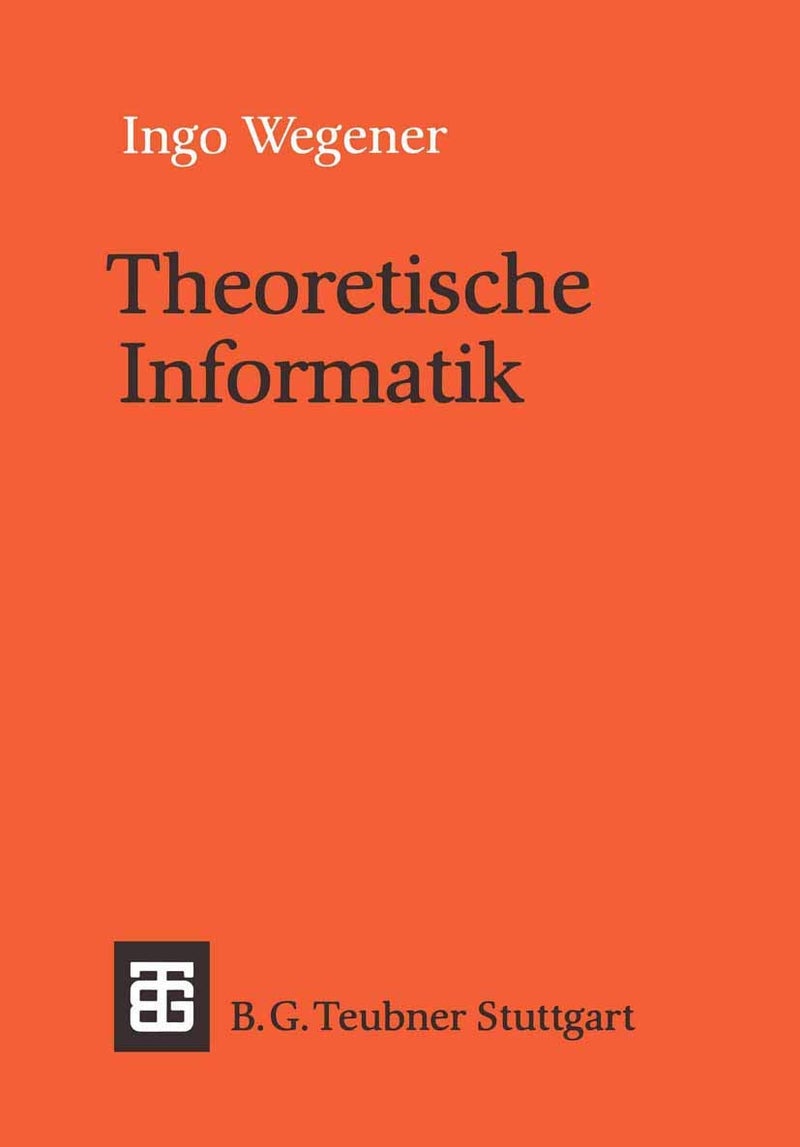 Theoretische Informatik: Eine algorithmenorientierte Einführung 