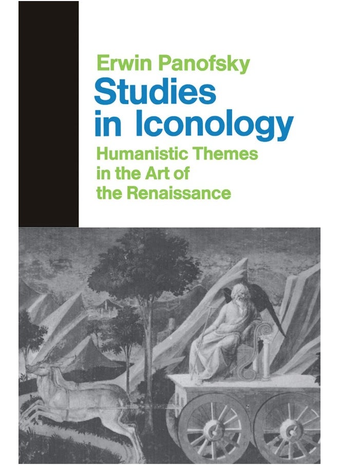 Studies In Iconology: Humanistic Themes In The Art Of The Renaissance