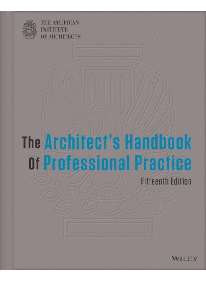 The Architect's Handbook of Professional Practice 
