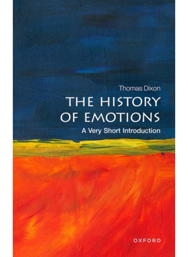 The History of Emotions: A Very Short Introduction 