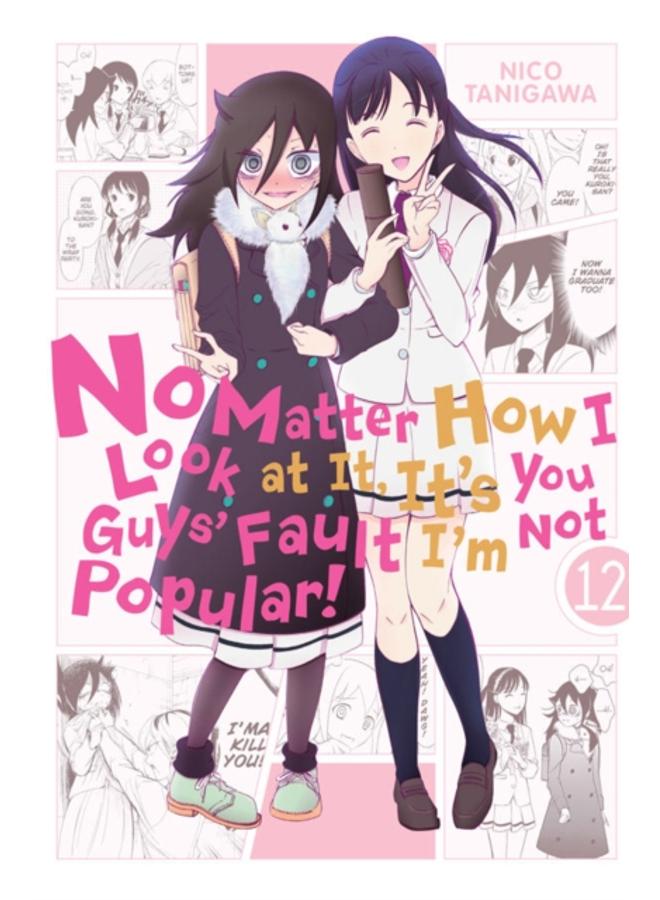No Matter How I Look at It, It's You Guys' Fault I'm Not Popular!, Vol. 12 