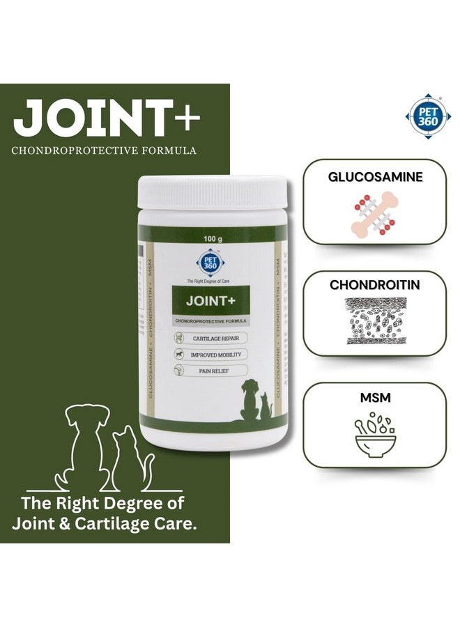 PET360 Joint+ Chondroprotective Formula - 100 gm | Hip, Joints, Cartilage Supplement for Dogs & Cats for Improved Mobility & Pain Relief with Glucosamine, Chondroitin, MSM | Suitable for All Breeds - Image 3