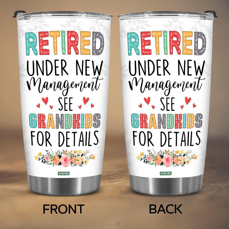 WHIDOBE Retired Tumbler Retired Under New Management See Grandkids For Details Tumbler Funny Happy Retirement Gift For Grandma Women From Grandkids On Mothers Day Birthday Anniversary Christmas - Image 5