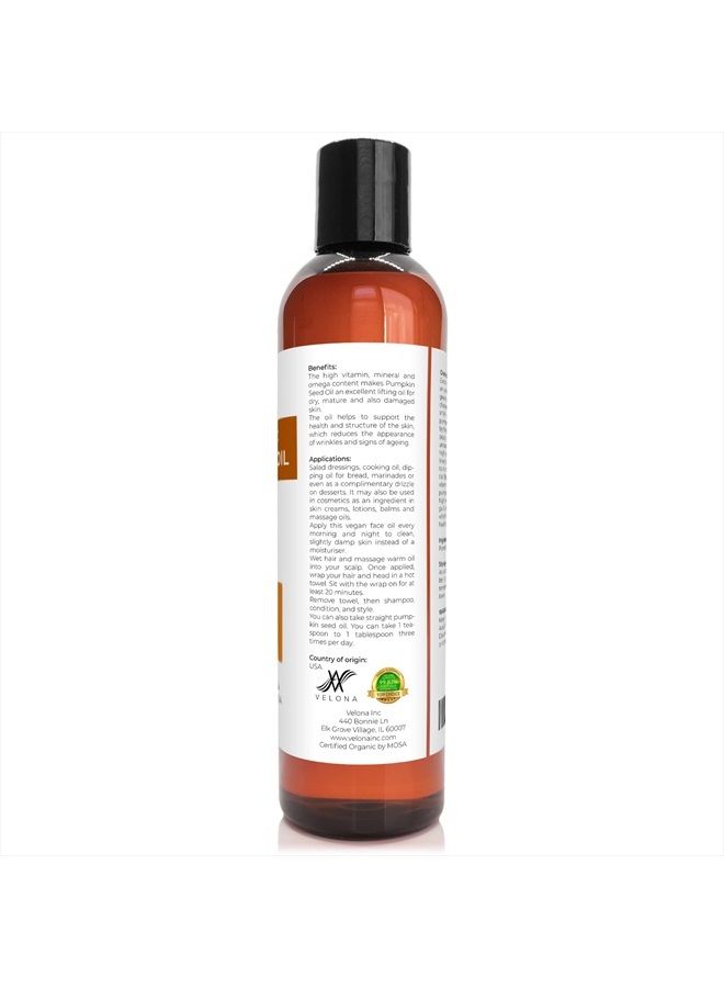 velona Pumpkin Seed Oil USDA Certified Organic - 8 oz | 100% Pure and Natural Carrier Oil | Unrefined, Cold Pressed | Cooking, Face, Hair, Body & Skin Care | Use Today - Enjoy Results - Image 4