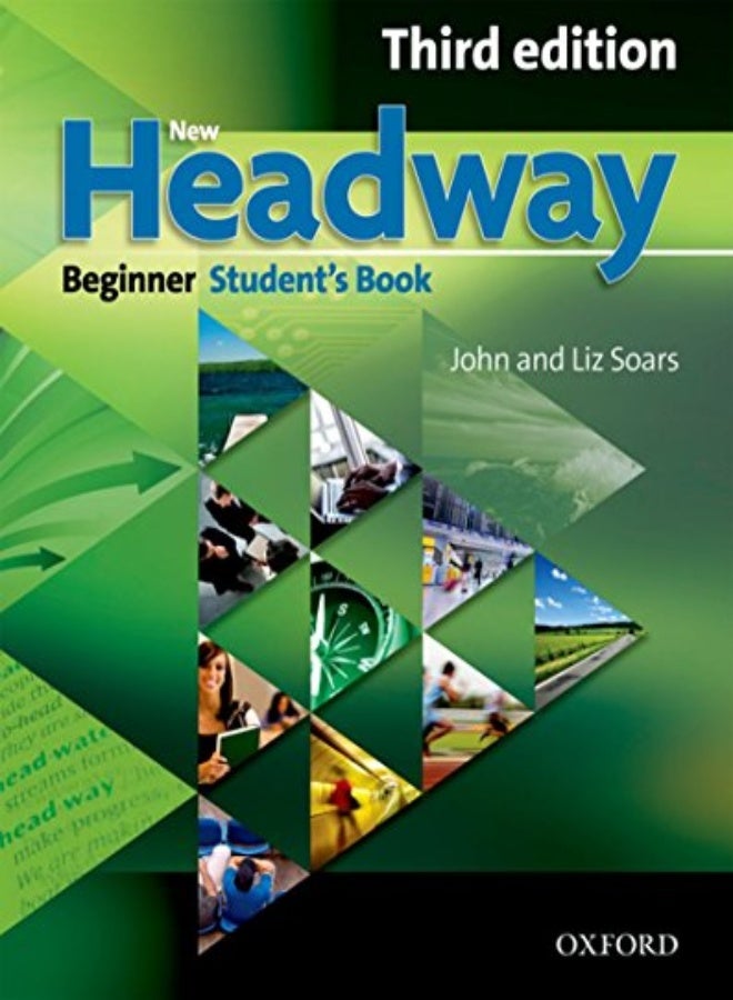 New Headway Beginner Third Edition Students Book Sixlevel General English Course by Soars, John - Soars, Liz Paperback