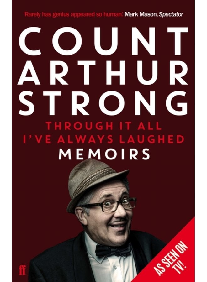 Through it All I ve Always Laughed Memoirs of Count Arthur Strong - Paperback