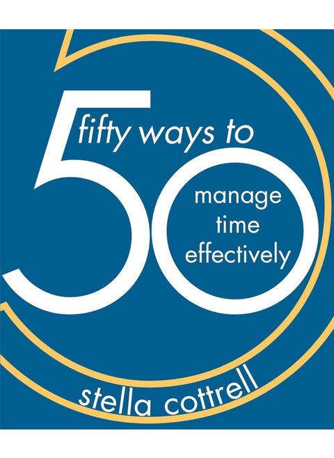 50 Ways to Manage Time Effectively