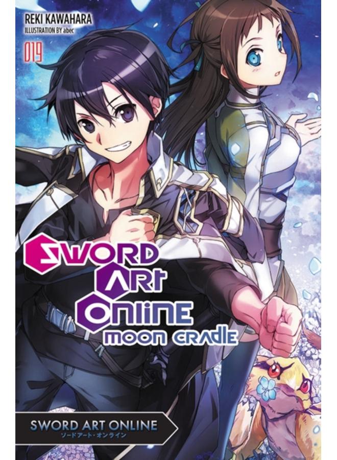 Sword Art Online, Vol. 19 (light novel): Moon Cradle 