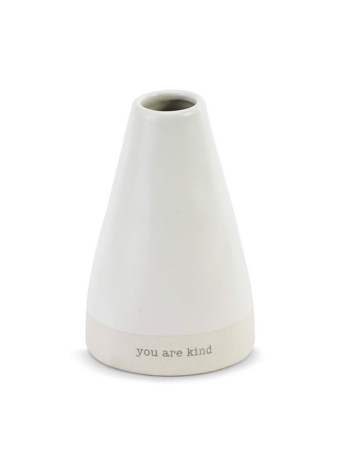 DEMDACO You Are Kind Matte White 4 X 4 Ceramic Stoneware Just Because Small Vase - Image 4