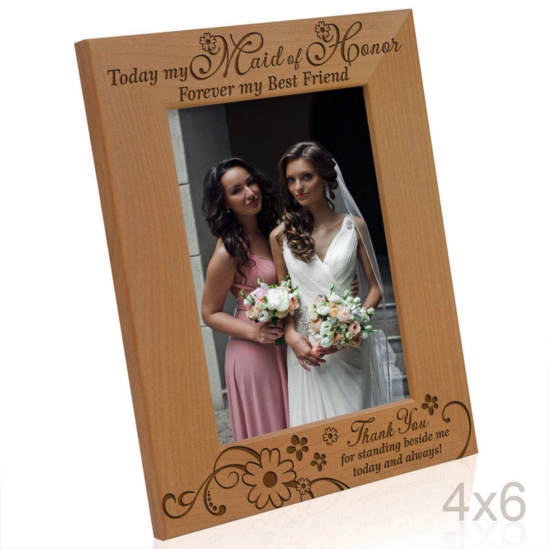 KATE POSH - Today My Maid of Honor, Forever My Best Friend - Thank You for Standing Beside me Today and Always - Engraved Natural Wood Picture Frame - Maid of Honor Wedding Gifts (4x6-Vertical) - Image 3