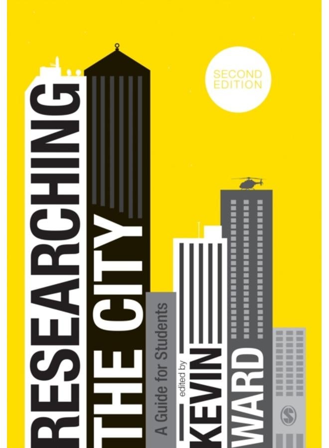 Researching the City : A Guide for Students
