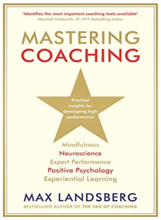 Mastering Coaching: Practical Insights For Developing High Performance - pzsku/Z03EE6A419C12E60C143EZ/45/_/1703601560/54d6dc89-597e-42a2-93ff-2db191278d85