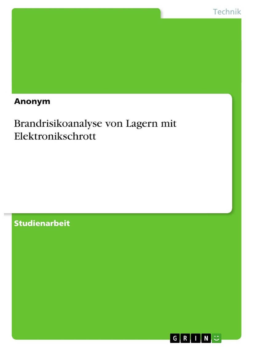 Brandrisikoanalyse von Lagern mit Elektronikschrott 