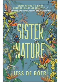 Sister Nature: The Education of an Optimistic Beekeeper 