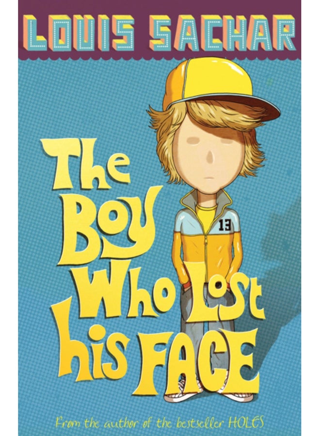 The Boy Who Lost His Face