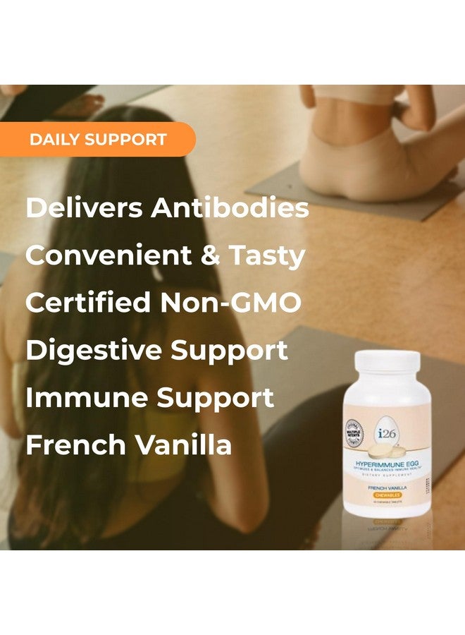 Youngevity i26 Hyperimmune Egg | IgY Max French Vanilla Chewable | Patented Immune Powerhouse Formula | Joint, Gut, Immune Support Supplement | 45 Chewable Tablets - Image 4