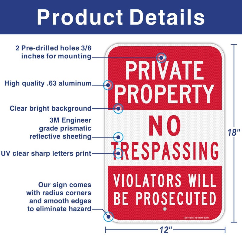 Faittoo (4 Pack) Private Property No Trespassing Sign, Violators Will Be Prosecuted, 18 x 12 Engineer Grade Reflective Sheeting Rust Free Aluminum, Weather Resistant, Waterproof, Durable Ink, Easy to Mount - Image 2