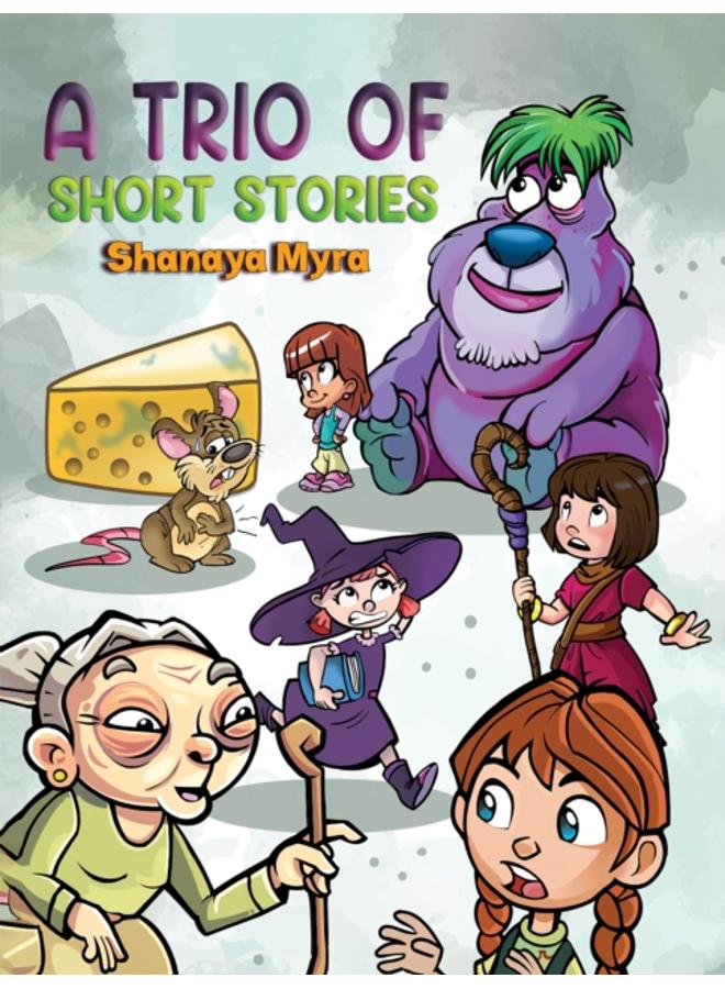A Trio of Short Stories 