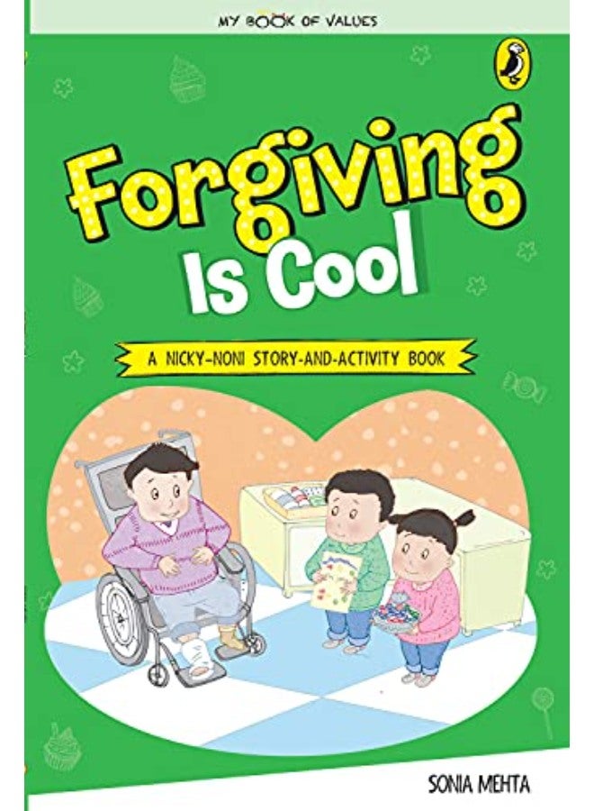 Forgiving Is Cool (My Book of Values) 