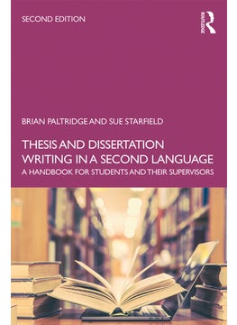 Thesis and Dissertation Writing in a Second Language