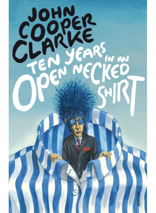 Ten Years in an Open Necked Shirt - Paperback