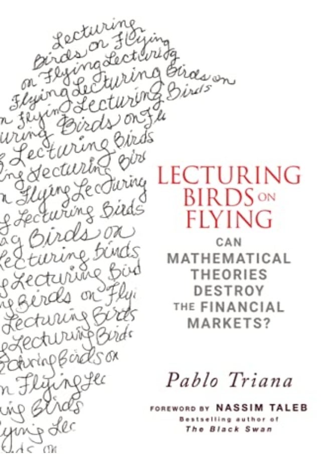 null - Lecturing Birds on Flying: Can Mathematical Theories Destroy the Financial Markets?: How Financial P - Image 1