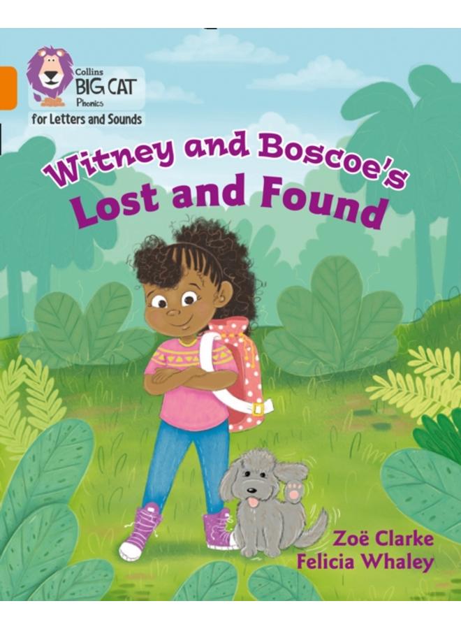 Witney and Boscoe's Lost and Found : Band 06/Orange 