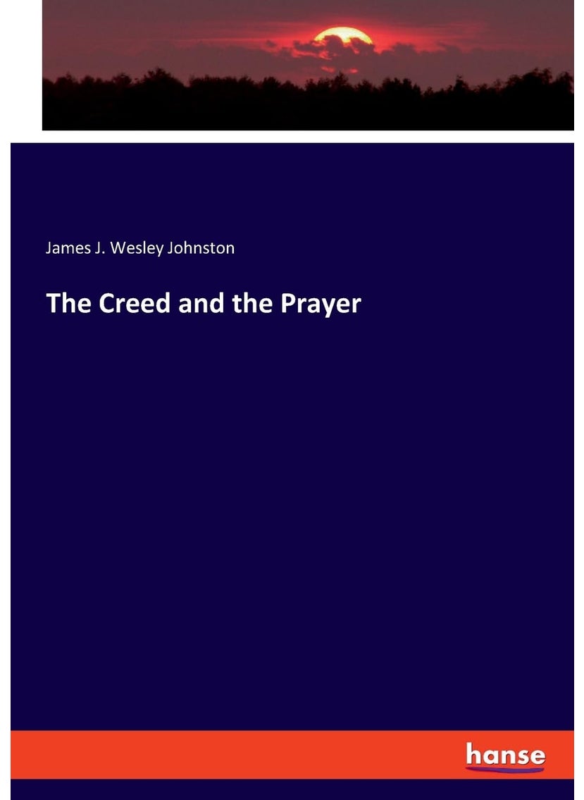 The Creed and the Prayer  - Image 1