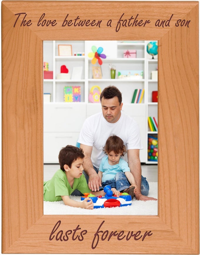 THE LOVE BETWEEN A FATHER AND SON LASTS FOREVER NATURAL ALDER WOOD ENGRAVED TABLETOPHANGING PHOTO PICTURE FRAME 5X7INCH VERTICAL