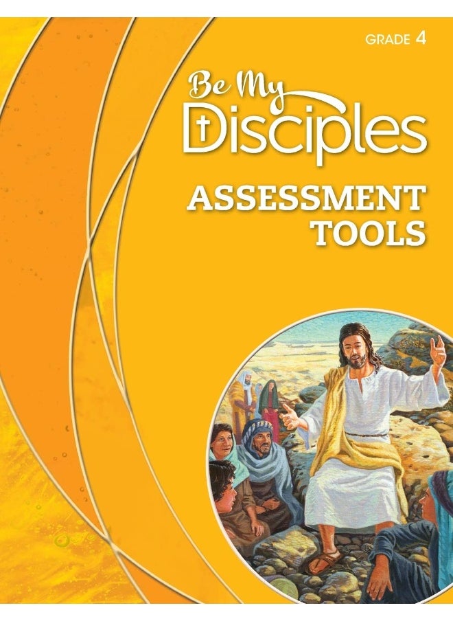 Be My Disciples - Assessment Tools, Grade 4  - Image 1