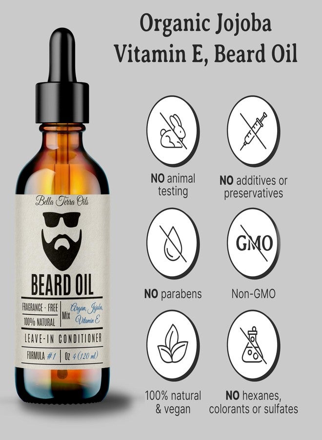 Bella Terra Oils - Beard Oil 4oz - Crafted with Genuine Natural Organic Vitamin E, Organic Jojoba & Argan, Classic Anti-Friz Formula, Elevating Beard Luster & Care - Image 4