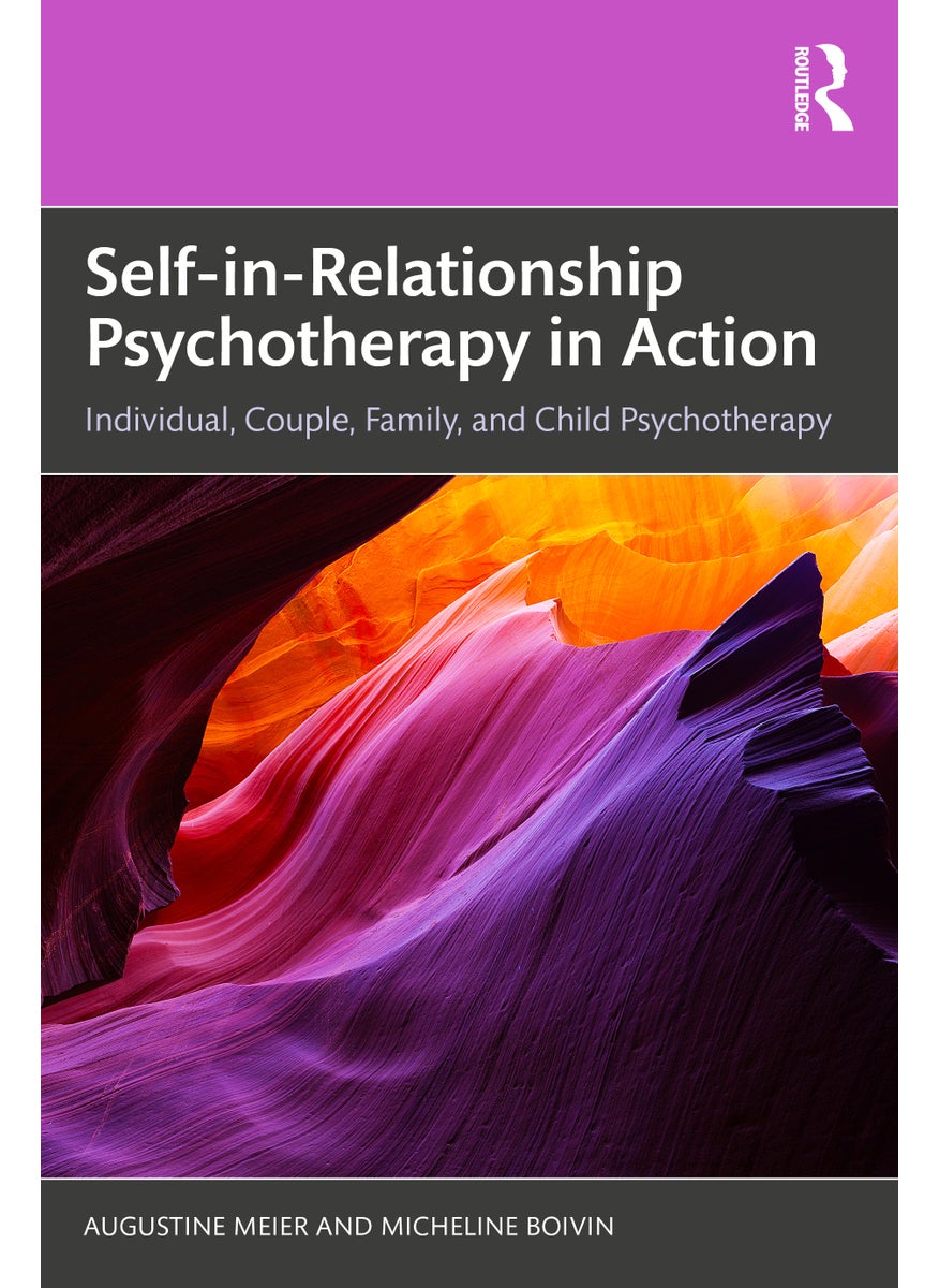 Self-in-Relationship Psychotherapy in Action 